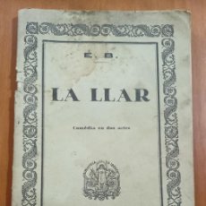 Libros antiguos: LA LLAR - E.B. - ADAPTACIÓ D'EN CAVIRÓ MILVESIG - 1924 - EN CATALÀ. Lote 403032154
