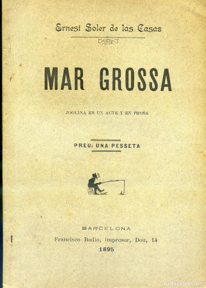 Libros antiguos: SOLER de las CASAS, Ernest: Mar grossa., 1895 - Foto 1