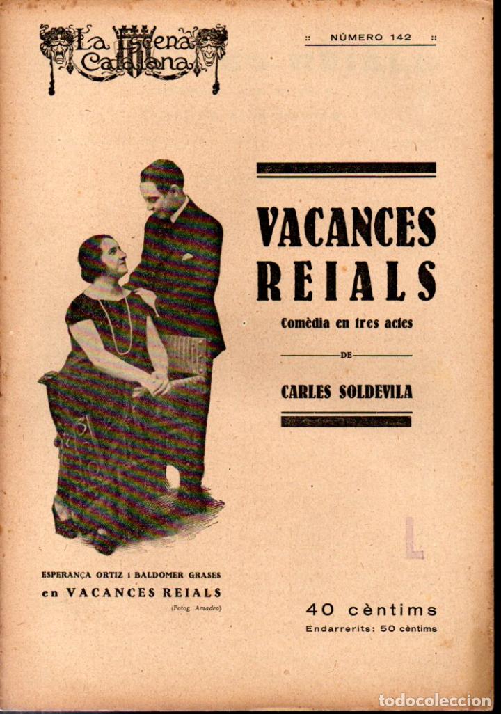Antiquarische B&uuml;cher: CARLES SOLDEVILA : VACANCES REIALS (LA ESCENA CATALANA, 1925)