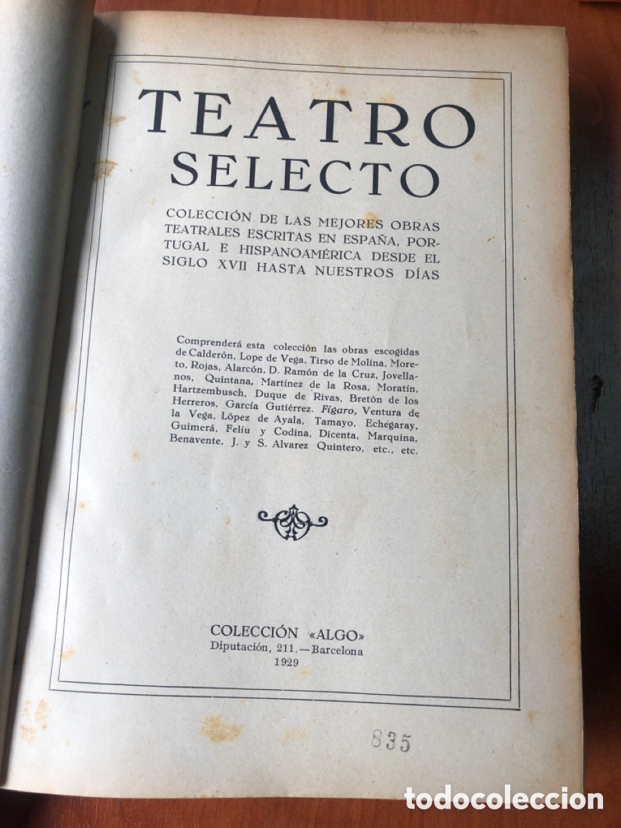 Livros antigos: TEATRO SELECTO-COLECCION DE LAS MEJORES OBRAS TEATRALES ESCRITAS EN ESPA&Ntilde;A PORTUGAL E HISPANOAMERICA