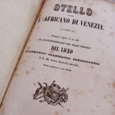Libros antiguos: GRAN TEATRO DEL LICEO, 1848: OTELLO, O SIA L'AFRICANO DI VENEZIA - BARCELONA