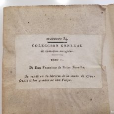 Libros antiguos: LO QUE SON MUGERES + ABRIR EL OJO. FRANCISCO DE ROJAS ZORILLA. 1831