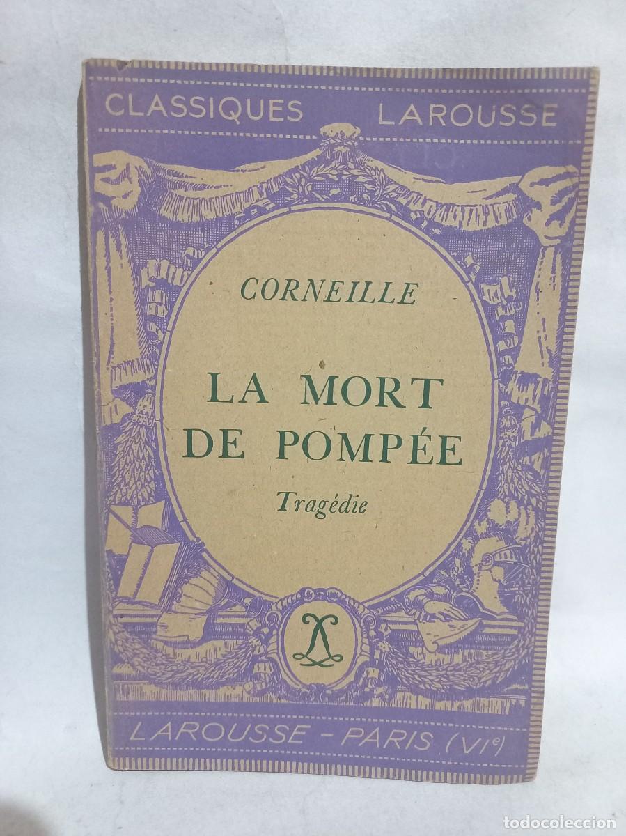 Libros antiguos: Corneille - La Mort de Pomp&eacute;e - 1936 - Foto 1