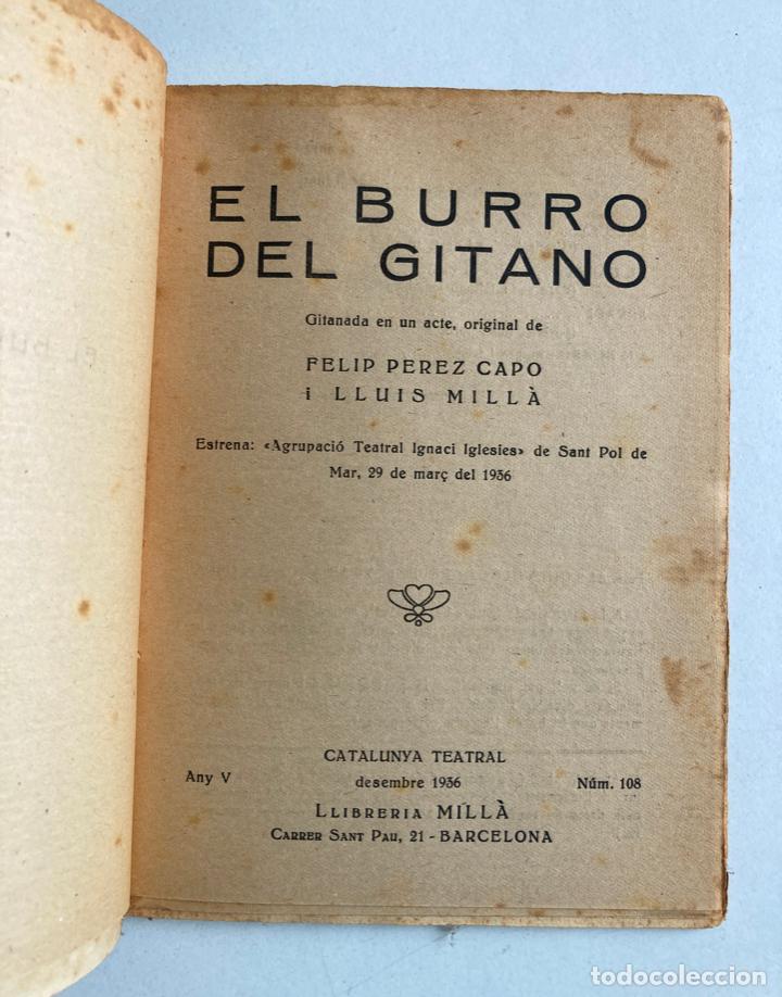 Libros antiguos: CATALUNYA TEATRAL - EL BURRO DEL GITANO - 1936 - Foto 2