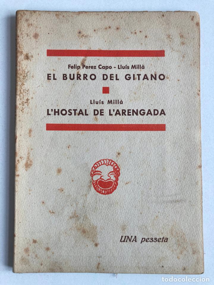 Libros antiguos: CATALUNYA TEATRAL - EL BURRO DEL GITANO - 1936 - Foto 1