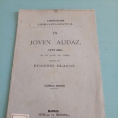 Libros antiguos: UN JOVEN AUDAZ. EUSEBIO BLASCO. MADRID 1874