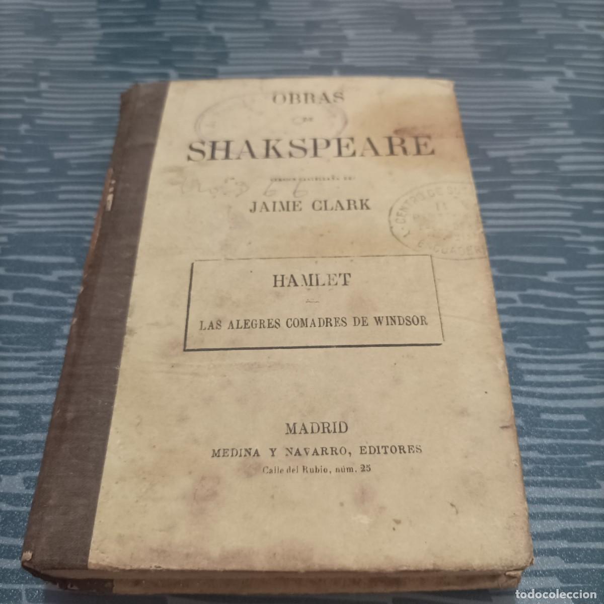 Libros antiguos: OBRAS DE SHAKESPEARE,VERSION JAIME CLARK,HAMLET LAS ALEGRES COMADRES DE WINDSOR,253 P&Aacute;G. - Foto 1