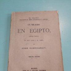 Libros antiguos: UN MILAGRO EN EGIPTO. JOSÉ ECHEGARAY. TERCERA EDICIÓN. MADRID 1883.