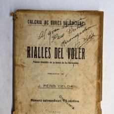 Libros antiguos: RIALLES DEL VOLER. PERIS CELDA, J. ARTE Y LETRAS. 1928 DEDICATORIA Y FIRMA DEL AUTOR