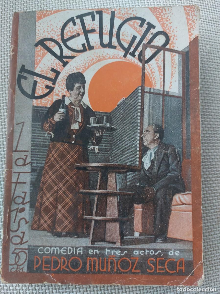 Libros antiguos: El Refugio - Pedro Mu&ntilde;oz Seca -1934 - Foto 1