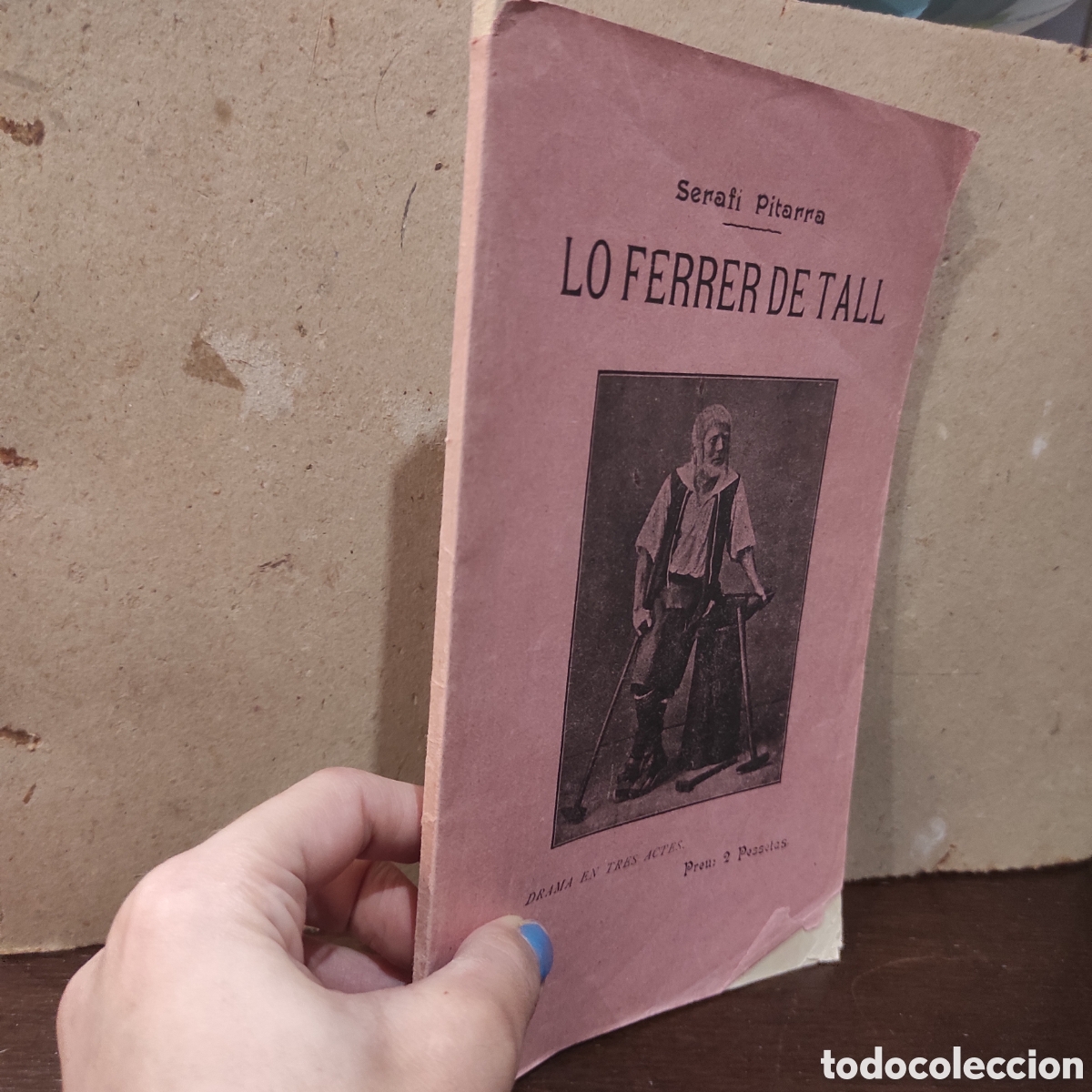 Libros antiguos: 1907 - LO FERRER DE TALL. D. SERAF&Iacute; PITARRA. - Foto 2