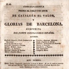 Libros antiguos: JOSEPH CONCHA : PREMIA EL CIELO DE CATALUÑA EL VALOR Y GLORIAS DE BARCELONA (VDA. PIFERRER, C. 1790)