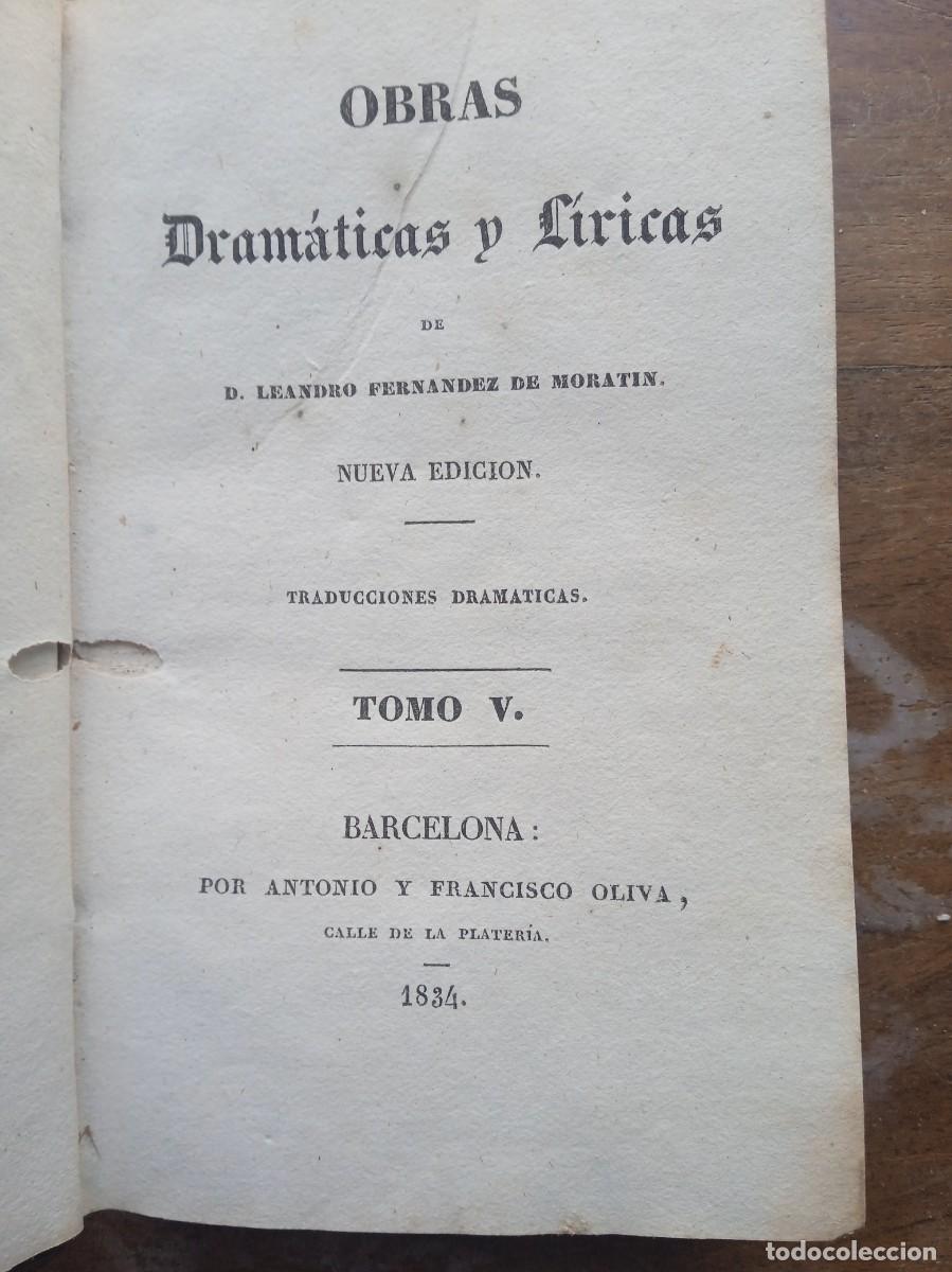 Libros antiguos: Obras dram&aacute;ticas y l&iacute;ricas Moratin 1834 - Foto 4