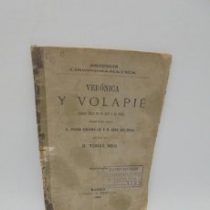 Libros antiguos: VERONICA Y VOLAPIE. PEDRO ESCAMILLA Y JOSE BELTRAN. TOMAS REIG. 1885. PAGS : 34.