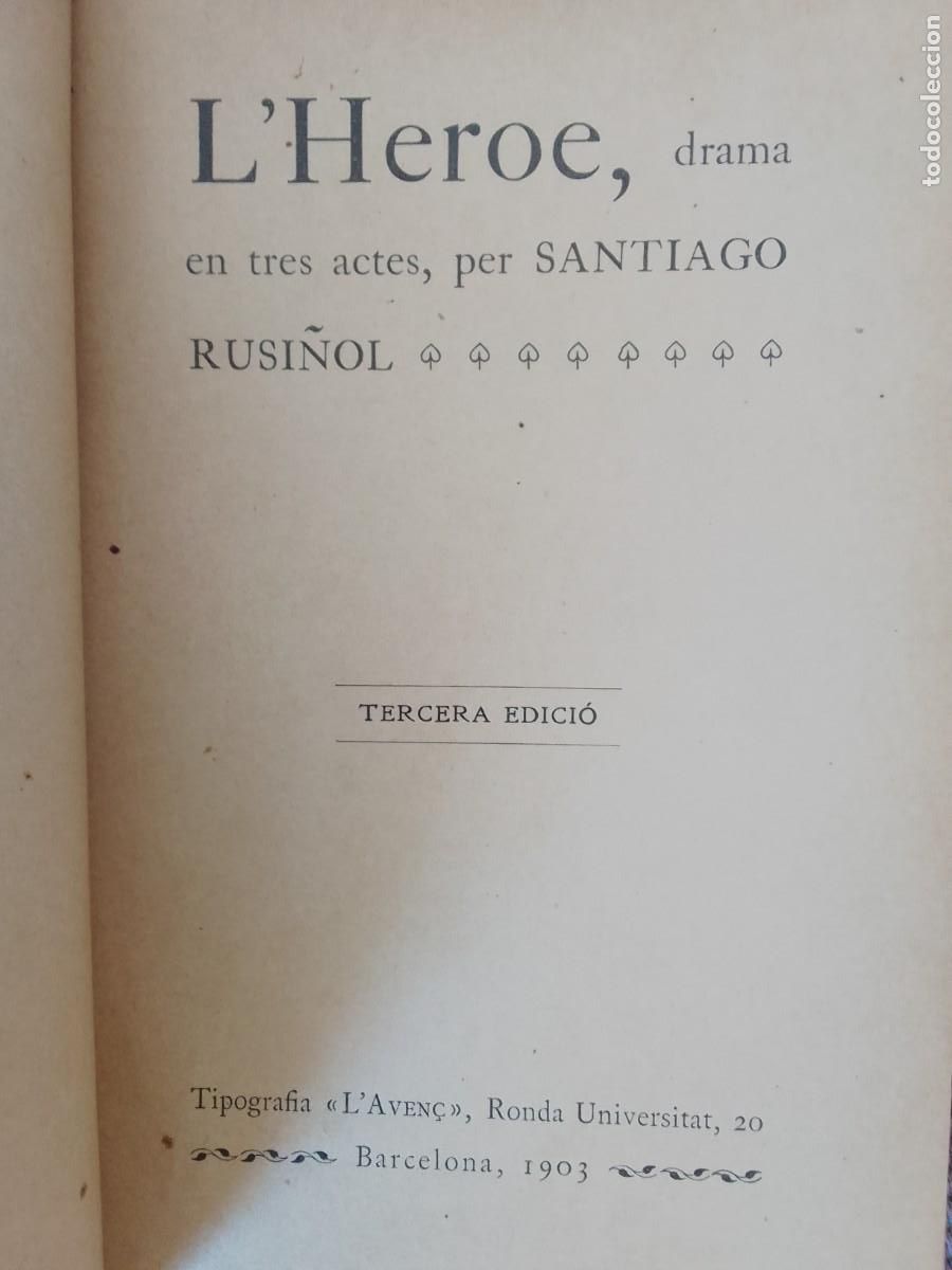 Libros antiguos: LHEROE. SANTIAGO RUSI&Ntilde;OL. 1903. - Foto 4