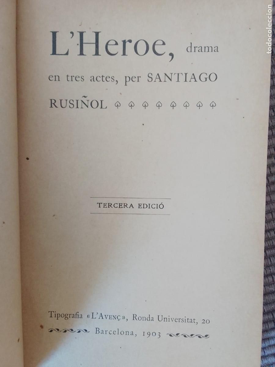 Libros antiguos: LHEROE. SANTIAGO RUSI&Ntilde;OL. 1903. - Foto 1