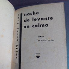 Libros antiguos: LA NOCHE DE LEVANTE EN CALMA - JOSÉ MARÍA PEMÁN - 1935