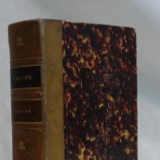 Libros antiguos: THEATRE COMPLET DE J. RACINE. GARNIER FRÉRES LIBRAIRES ÉDITEURS,1880, EN FRANCÉS TAPA DURA.
