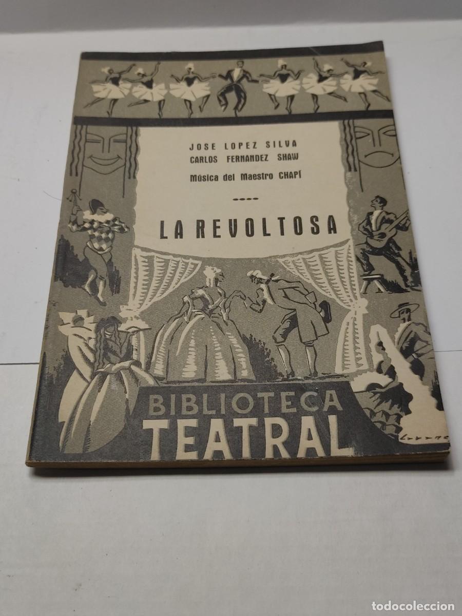 Libros antiguos: BIBLIOTECA TEATRAL - LA REVOLTOSA - Chapi - n&deg; 84 - Foto 1