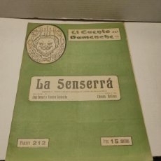 Libri antichi: EL CUENTO DEL DUMENCHE - LA SENSERRA - N° 212 DE 1918 POR LLUIS BERNAT Y TEODORO SANTONCHA