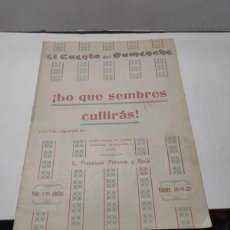 Libri antichi: EL CUENTO DEL DUMENCHE - LO QUE SEMBRES CULLIRÁS - N°242 DE 1918 POR FRANCISCO PALANCA Y ROCA