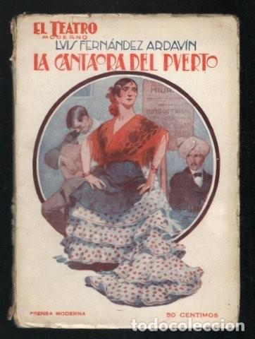 Libros antiguos: FERNANDEZ ARDAVIN, Luis: LA CANTAORA DEL PUERTO - Foto 1