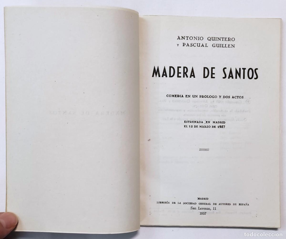 Libros antiguos: MADERA DE SANTOS. COMEDIA EN UN PR&Oacute;LOGO Y DOS ACTOS. LIBRO RARO!!! - Foto 3