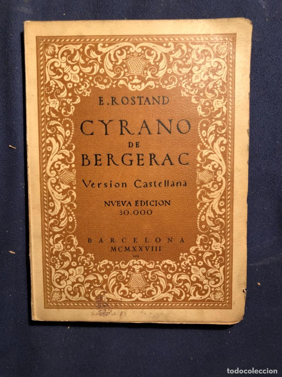 Libros antiguos: E. ROSTAND: - CYRANO DE BERGERAC- (1928) - Foto 1