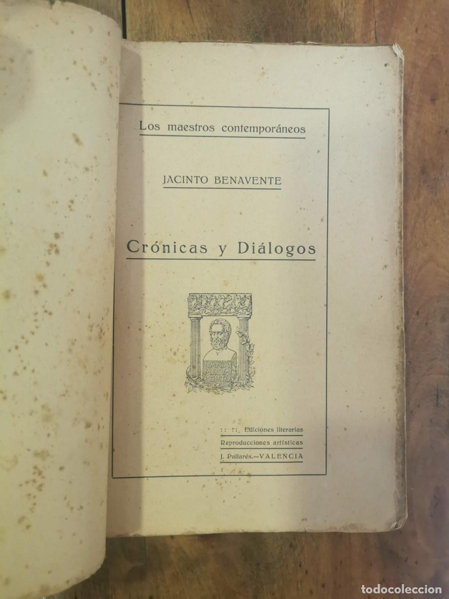 Libros antiguos: BENAVENTE, Jacinto. Cr&oacute;nicas y di&aacute;logos - Foto 2