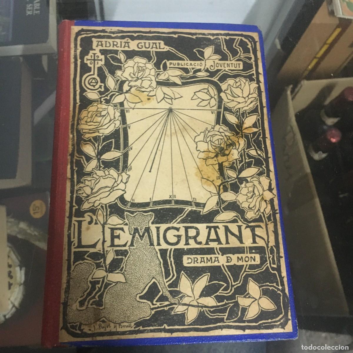 Libros antiguos: lemigrant - adri&agrave; gual - Foto 1