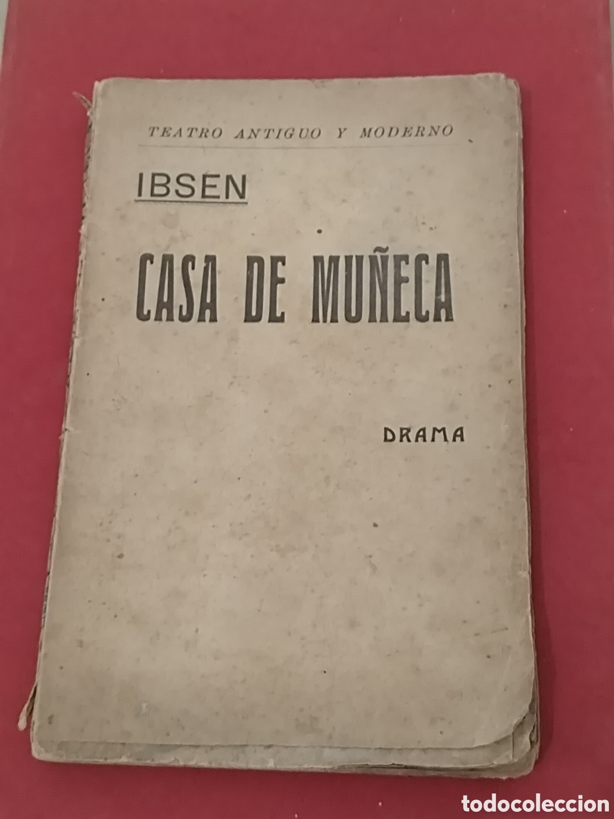 Libros antiguos: LIBRO CASA DE MU&Ntilde;ECA - A. VILLALBA - E.IBSEN - 1906 - Foto 2