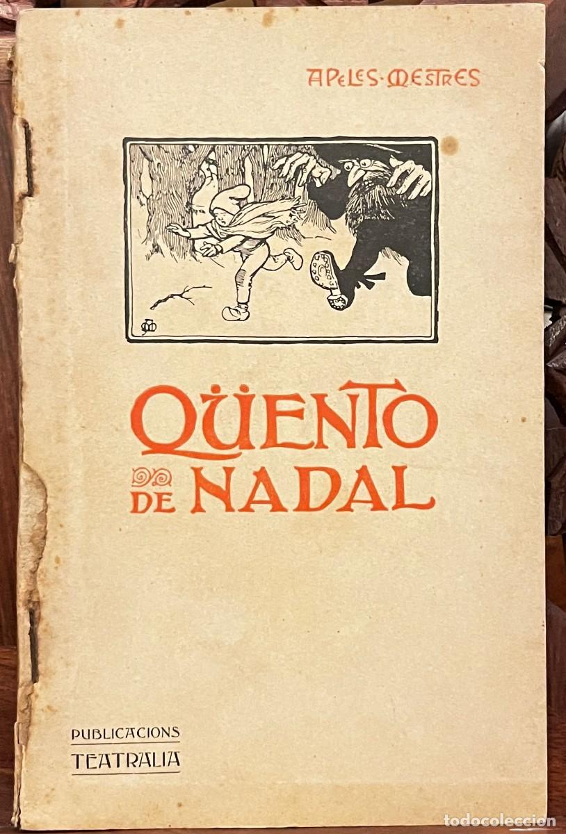 Libros antiguos: Q&uuml;ento de Nadal. Apeles Mestres - Foto 1