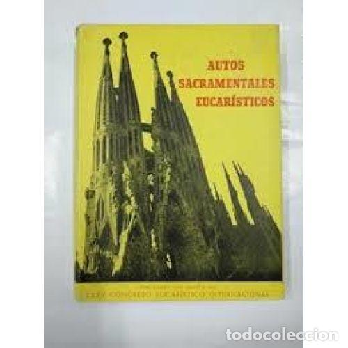 Antiquarische B&uuml;cher: Autos Sacramentales Eucar&iacute;sticos - Editorial Cervantes