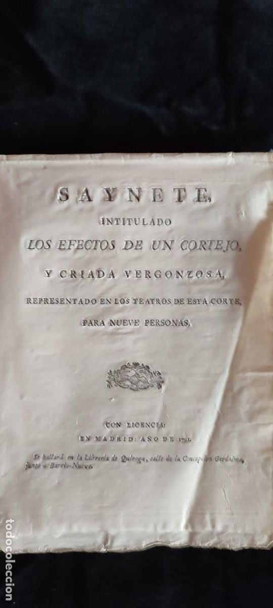 Antiquarische B&uuml;cher: Saynete titulado Los efectos de un c&oacute;rtejo y criada vergonzosa de 1791