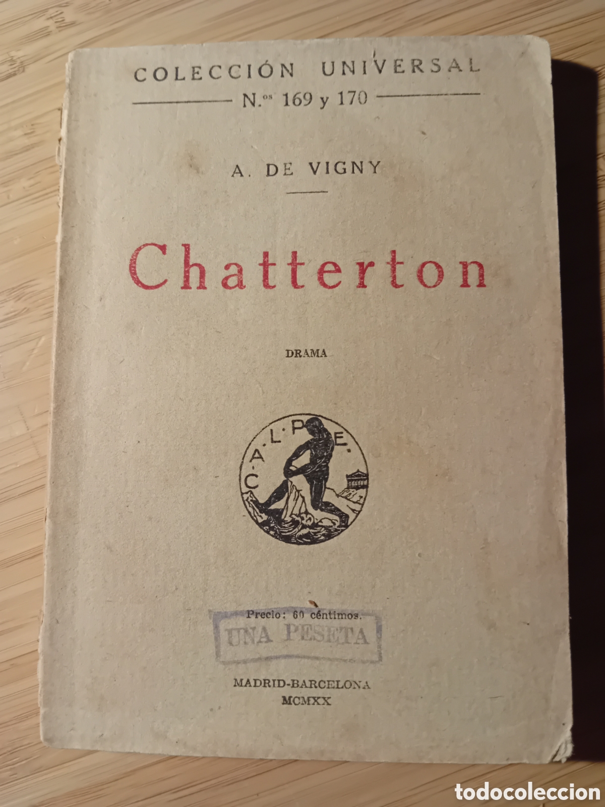 Libros antiguos: Chatterton - A. de Vigny (Calpe 1920) - Foto 1