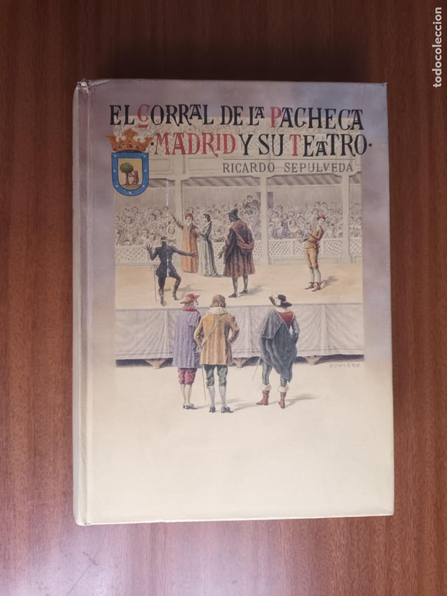 Libros antiguos: El corral de la Pacheca --- Ricardo Sep&uacute;lveda - Foto 1