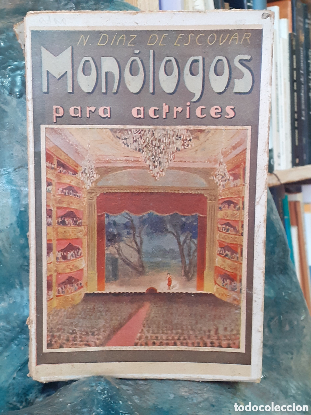 Libros antiguos: Mon&oacute;logos para actrices. N. Diaz de Escobar. - Foto 1