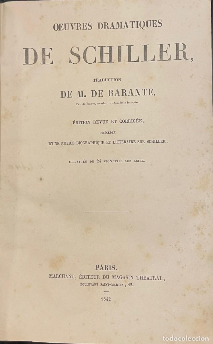 Libros antiguos: Schiller . Oeuvres Dramatiques - Foto 2