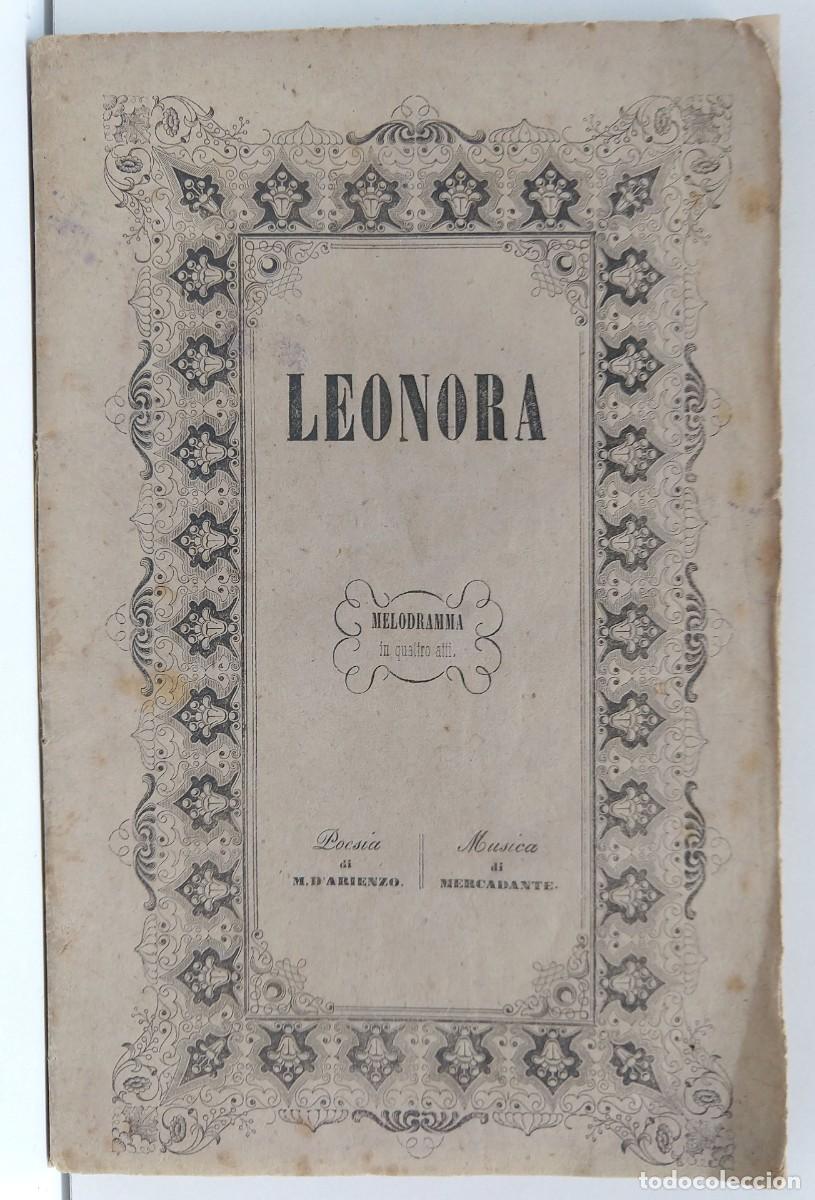Libros antiguos: Leonora. Melodrama in quattro atti - Poesia di M. d&rsquo;Arienzo.