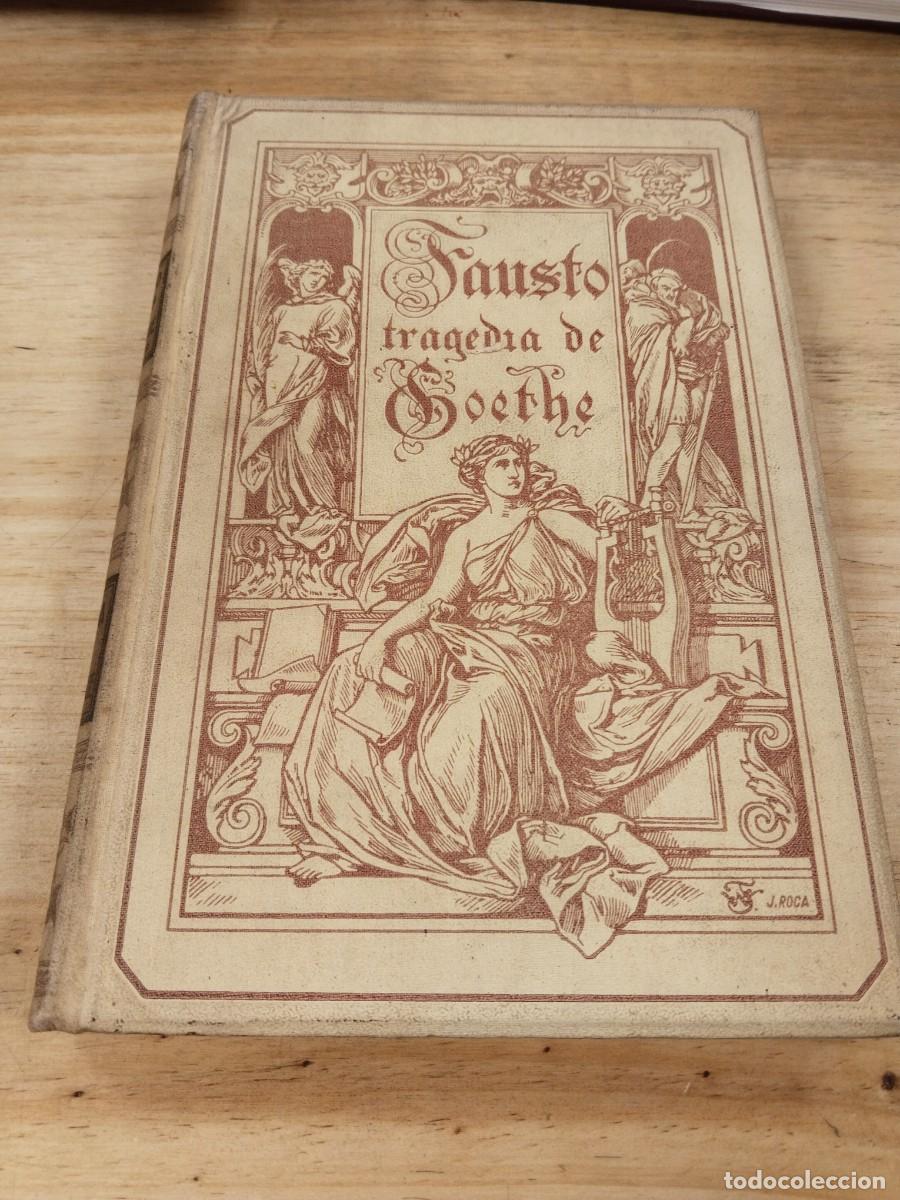 Libros antiguos: Fausto - Goethe ( Montaner y Sim&oacute;n 1929) - Foto 1
