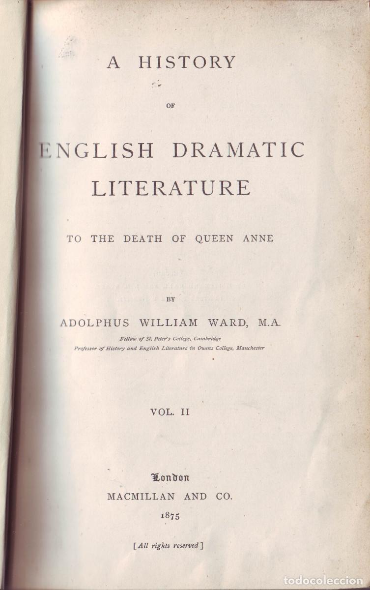 Antiquarische B&uuml;cher: WARD, A. W. A history of English dramatic literature_MacMillan, 1875
