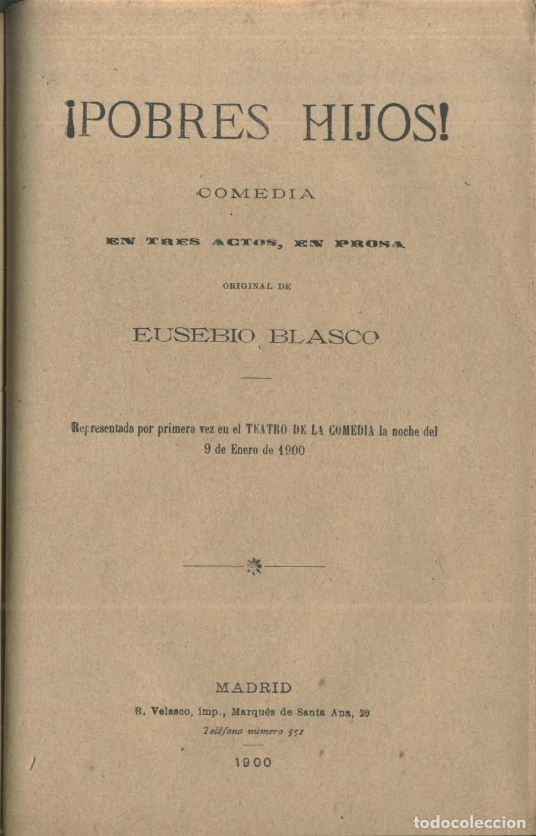 Libros antiguos: 12 Teatro Selecto de Eusebio BLASCO (1882-1910) - Foto 11