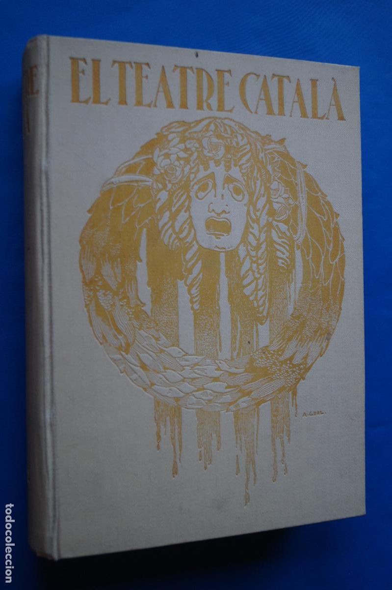 Libros antiguos: EL TEATRE CATAL&Aacute;. 1912. EN CATALAN. - Foto 1