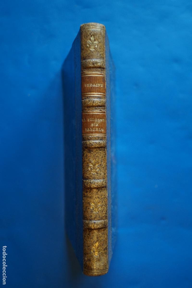 Libros antiguos: EL FILOSOFO SIN SABERLO. SEDAINE. 1926