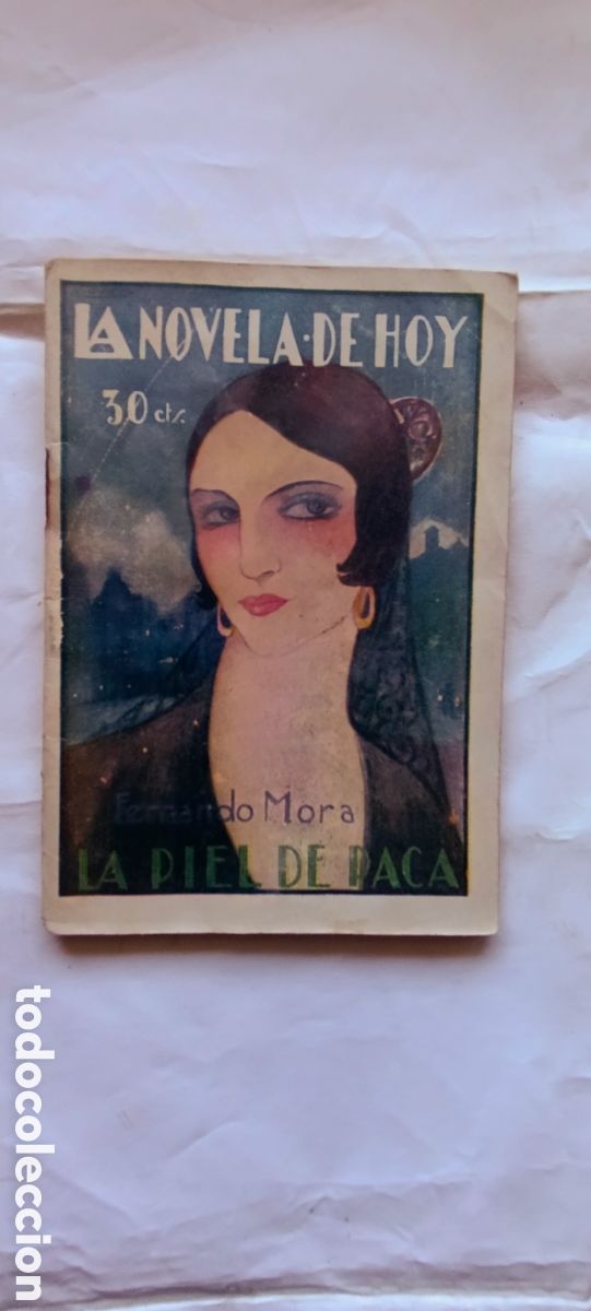 Libros antiguos: LA NOVELA DE HOY LA PIEL DE PACA 1921