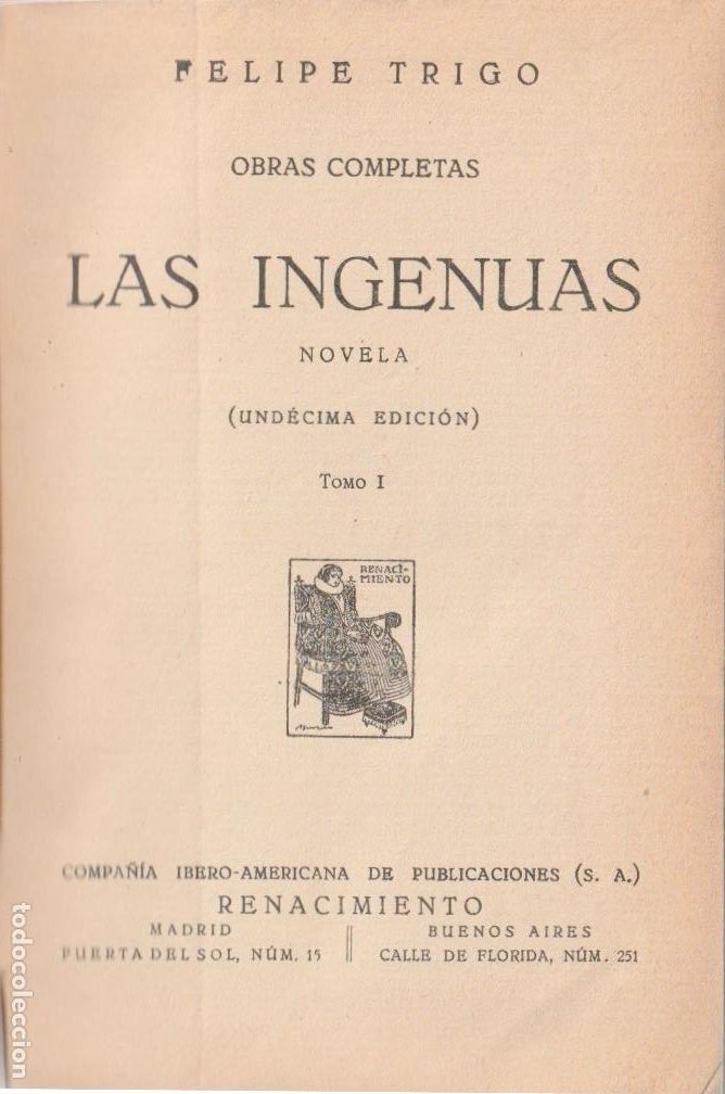 Libros antiguos: Las ingenuas : novela / Felipe Trigo -1930