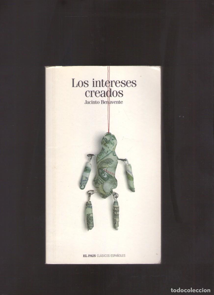 Libros antiguos: Bd. Los intereses creados (Jacinto Benavente) - Foto 1