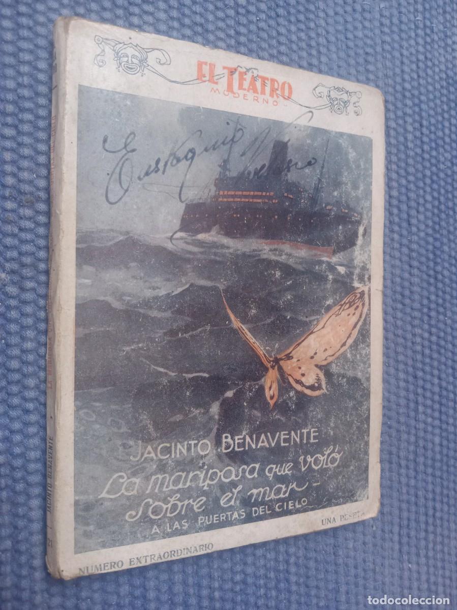 Libros antiguos: Benavente, Jacinto: La mariposa que vol&oacute; sobre el mar