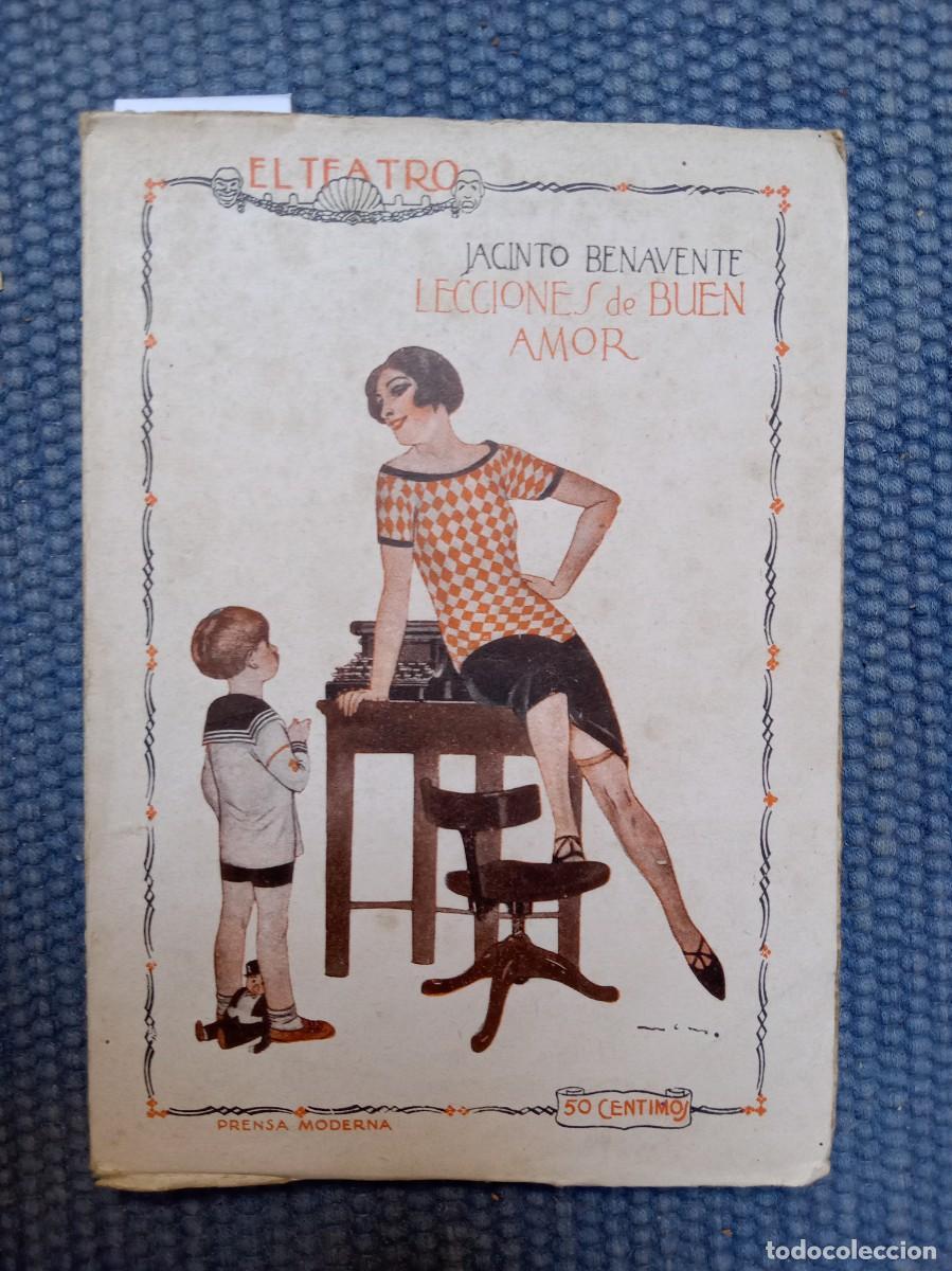 Libros antiguos: Benavente, Jacinto: Lecciones de buen amor