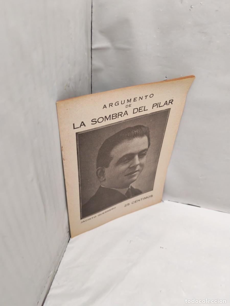 Libros antiguos: Argumento de la Sombra del Pilar (Edici&oacute;n 1925 aprox.) - Foto 3